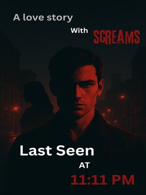 cover image of Last Seen AT 11